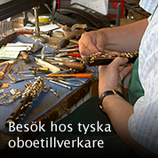 BesÃ¶k hos tyska oboetillverkare.