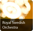 Royal Swedish Orchestra (Hovkapellet). From the History of the Royal Swedish Orchestra 1526-2013